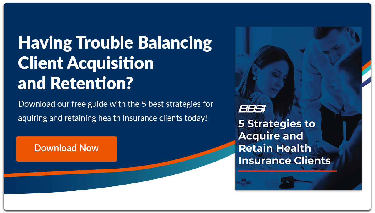 Five Strategies to Acquire and Retain Health Insurance Clients